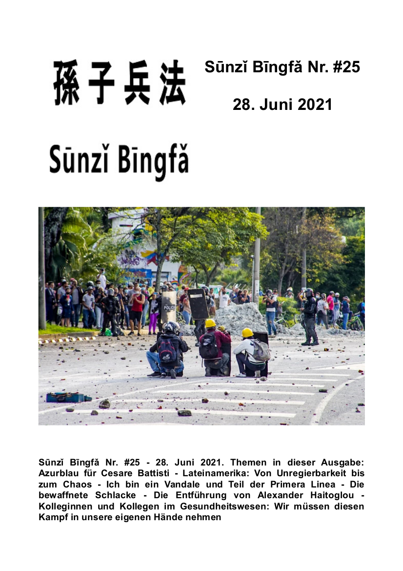 Sūnzǐ Bīngfǎ Nr. #25  – 28. Juni 2021