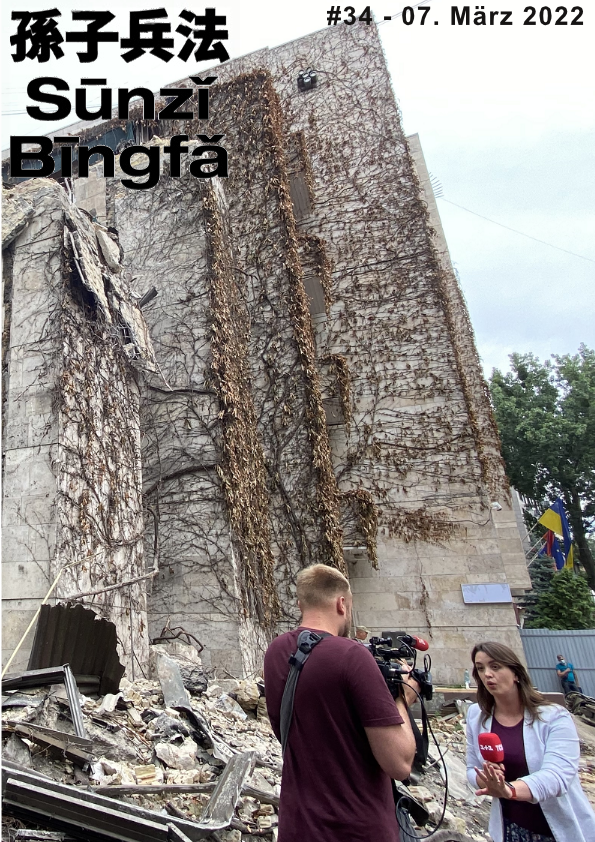 Sūnzǐ Bīngfǎ #34 – 07. März 2022