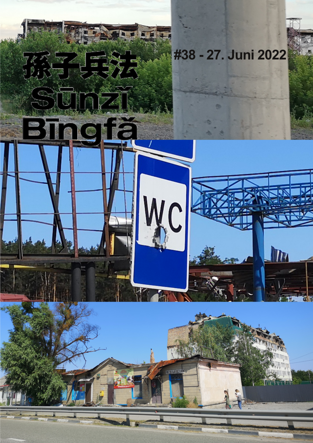 Sūnzǐ Bīngfǎ Nr. #38 – 27. Juni 2022